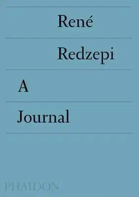 Biografie - ostatné A Work in Progress - A Journal - René Redzepi