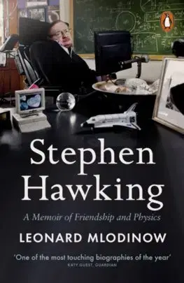 Fejtóny, rozhovory, reportáže Stephen Hawking - Leonard Mlodinow