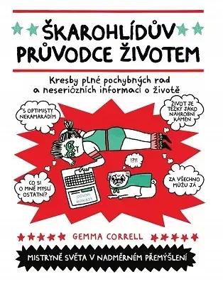 Rozvoj osobnosti Škarohlídův průvodce životem - Gemma Correll