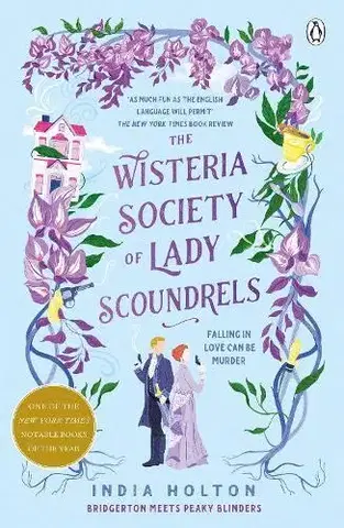 Romantická beletria The Wisteria Society of Lady Scoundrels - Dangerous Damsels 1 - India Holton
