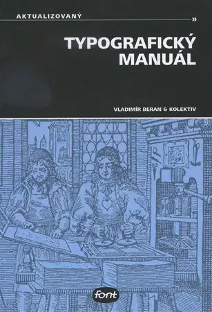 Grafika, dizajn www stránok Typografický manuál - Vladimír Beran