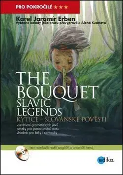 Cudzojazyčná literatúra Kytice - The bouquet - Alena Kuzmová,Aleš Čuma