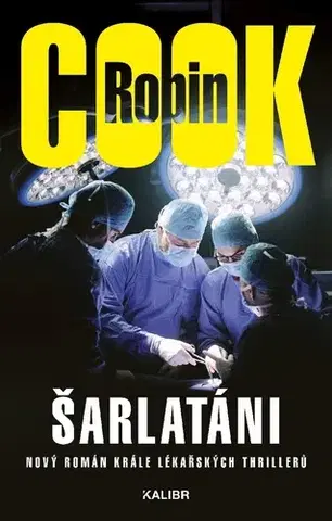 Detektívky, trilery, horory Šarlatáni - Robin Cook