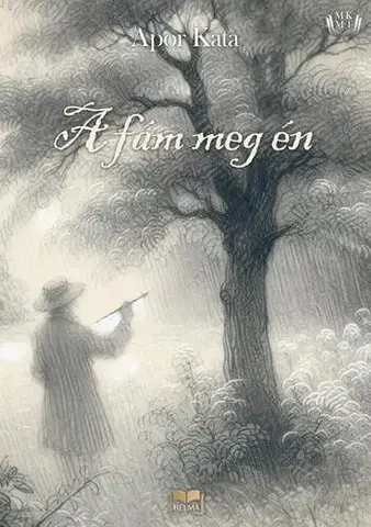 Svetová beletria A fám meg én - Apor Kata