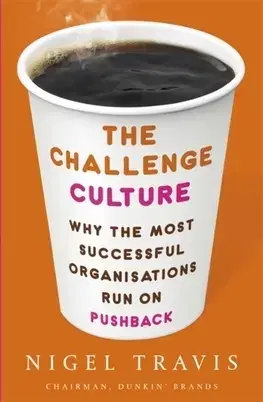 Financie, finančný trh, investovanie The Challenge Culture - Nigel Travis