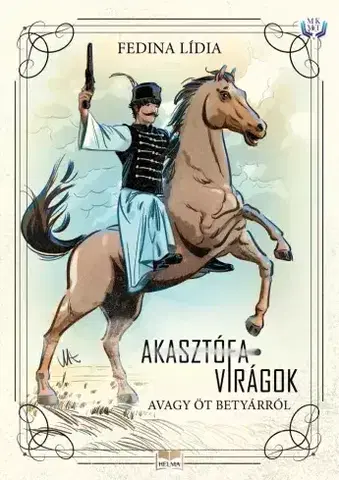 Historické romány Akasztófavirágok - Lídia Fedina