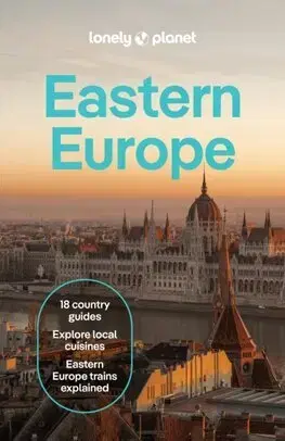 Európa Lonely Planet Eastern Europe, 17th edition - Kolektív autorov