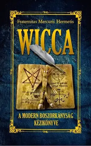 Mágia a okultizmus Wicca - Hermetis Fraternitas Mercurii