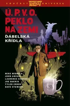 Sci-fi a fantasy Ú.P.V.O. Peklo na zemi 10: Ďábelská křídla - Mike Mignola,John Arcudi