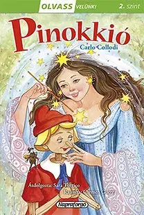 Rozprávky Olvass velünk! (2) - Pinokkió - Kolektív autorov