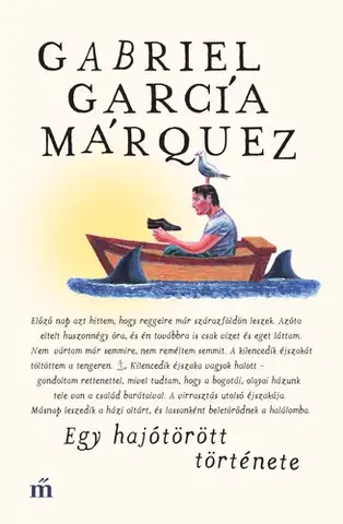 Svetová beletria Egy hajótörött története - Gabriel García Márquez