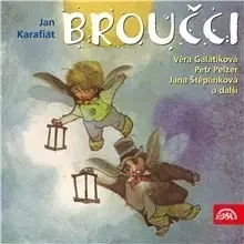 Rozprávky SUPRAPHON a.s. Broučci