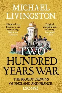 Svetové dejiny, dejiny štátov The Two Hundred Years War - Michael Livingston
