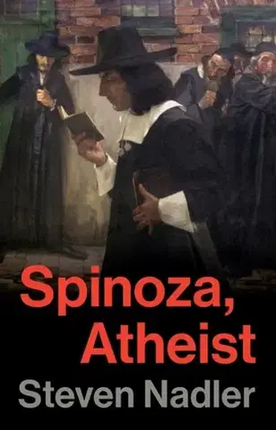 Filozofia Spinoza, Atheist - Steven Nadler