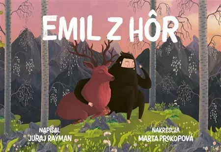 Rozprávky Emil z hôr - Juraj Raýman