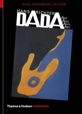 Umenie - ostatné Dada - Art and Anti-Art - Kolektív autorov