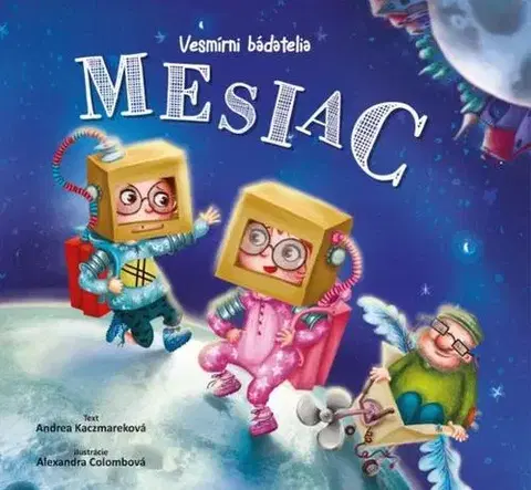 Vesmír Vesmírni bádatelia - Mesiac - Andrea Reitmeyerová