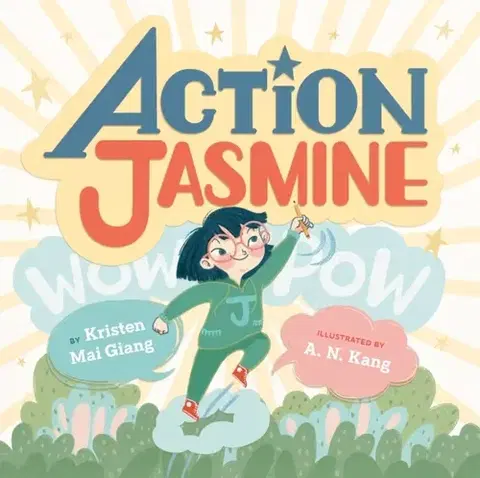 Encyklopédie pre deti a mládež - ostatné Action Jasmine - Kristen Mai Giang