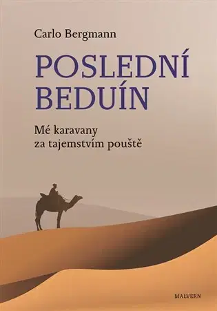Cestopisy Poslední beduín - Carlo Bergmann