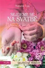 Skutočné príbehy Sejdeme se na svatbě - Natalie Liu