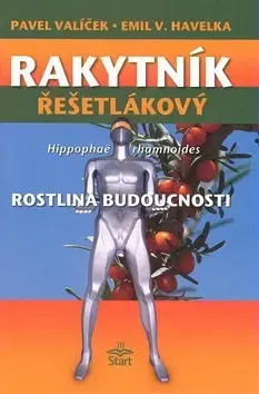Alternatívna medicína - ostatné Rakytník řešetlákový - Pavel Vašíček