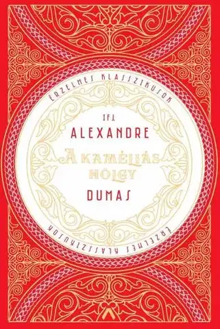Svetová beletria A kaméliás hölgy - Alexandre Dumas
