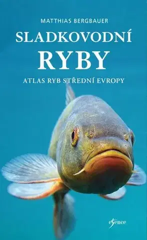 Hobby - ostatné Sladkovodní ryby - Matthias Bergbauer