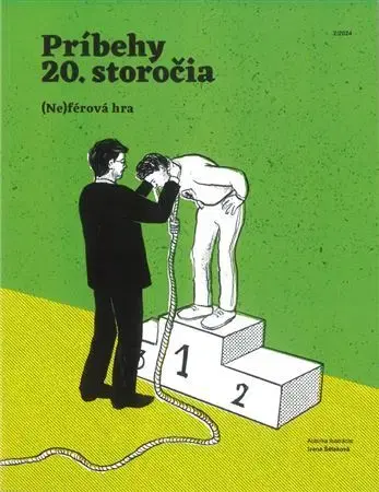 Moderné dejiny Príbehy 20. storočia - (Ne)férová hra - Kolektív autorov
