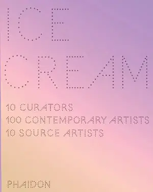 Cudzojazyčná literatúra Ice Cream: Contemporary Art in Culture - Kolektív autorov