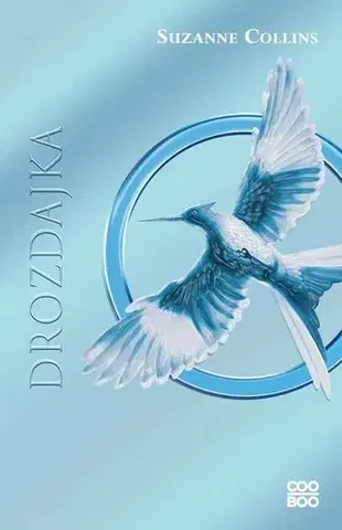 Sci-fi a fantasy Hry o život 3: Drozdajka - Suzanne Collins,Michal Jedinák