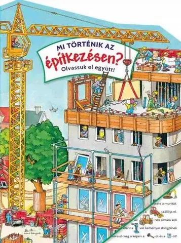 Leporelá, krabičky, puzzle knihy Mi történik az építkezésen?