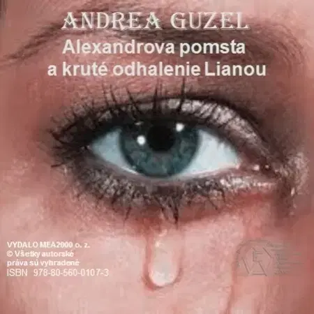 Romantická beletria Alexandrova pomsta a kruté odhalenie Lianou - Andrea Guzel