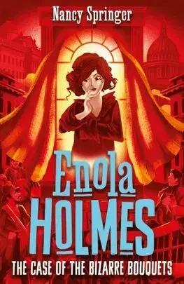 Dobrodružstvo, napätie, western Enola Holmes 3: The Case of the Bizarre Bouquets - Nancy Springer