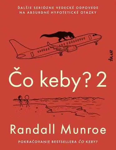 Odborná a náučná literatúra - ostatné Čo keby? 2 - Randall Munroe