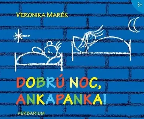 Rozprávky Dobrú noc, Ankapanka! - Veronika Marék