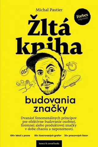Podnikanie, obchod, predaj Žltá kniha budovania značky - Michal Pastier