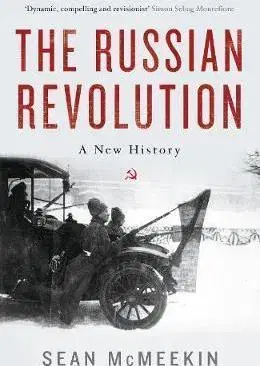 História - ostatné The Russian Revolution - Sean McMeekin