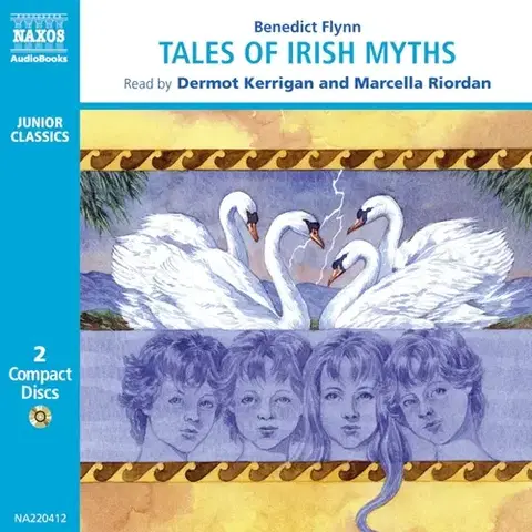 Svetová beletria Naxos Audiobooks Tales of Irish Myths (EN)