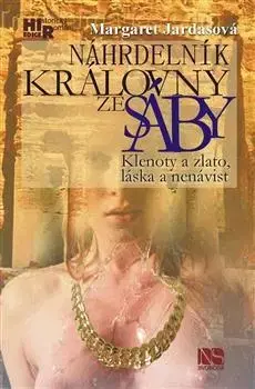 Historické romány Náhrdelník královny ze Sáby - Margaret Jardasová