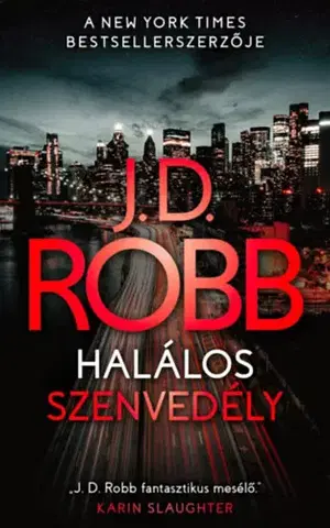 Detektívky, trilery, horory Halálos szenvedély - J. D. Robb