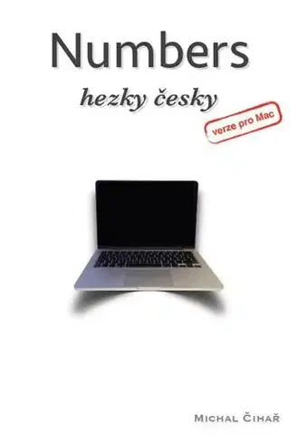 Počítačová literatúra - ostatné Numbers hezky česky - Michal Čihař