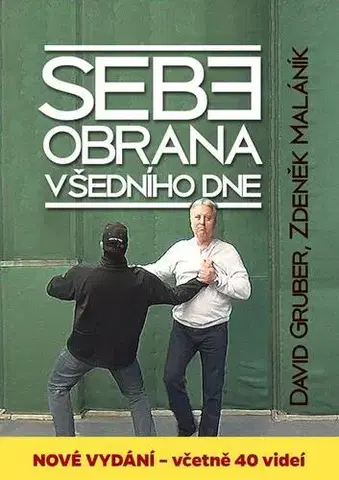 Rozvoj osobnosti Sebeobrana všedního dne - David Gruber,Zdeněk Maláník