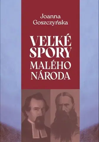 Eseje, úvahy, štúdie Veľké problémy malého národa - Joanna Goszczyńska