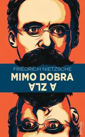 Filozofia Mimo dobra a zla - Friedrich Nietzsche,Patrícia Elexová