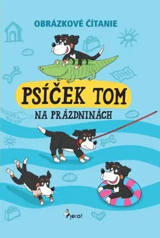 Rozprávky Psíček Tom na prázdninách - Petr Šulc,Vendula Hegerová