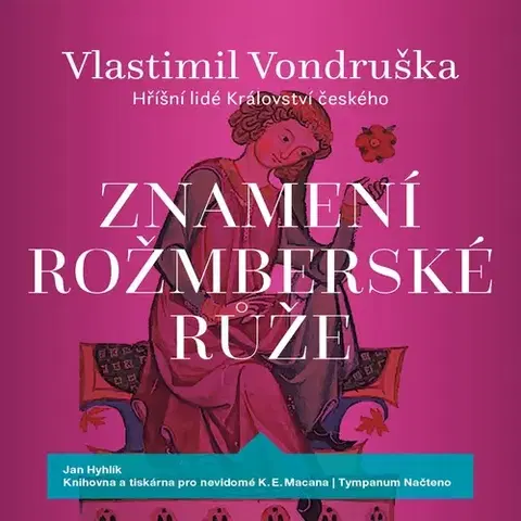 Detektívky, trilery, horory Tympanum Znamení rožmberské růže