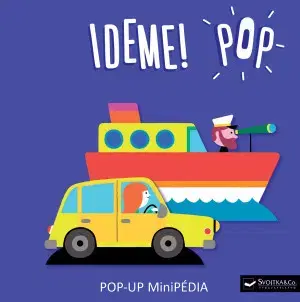 Leporelá, krabičky, puzzle knihy MiniPÉDIA - Ideme! POP POP-UP - Géraldine Cosneau