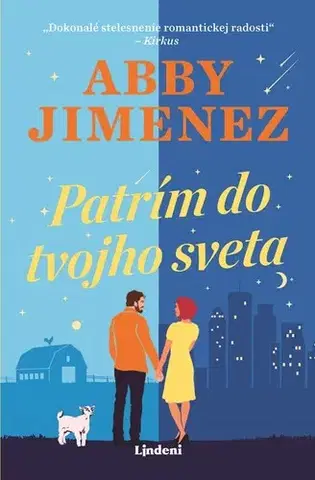 Romantická beletria Patrím do tvojho sveta - Abby Jimenez,Františka Gibalová