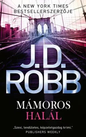 Detektívky, trilery, horory Mámoros halál - J. D. Robb