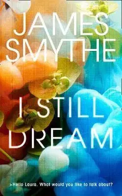 Cudzojazyčná literatúra I Still Dream - James Smythe